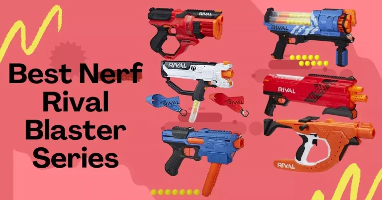 Best Nerf Rival Blasters | A Battle of Power and Precision