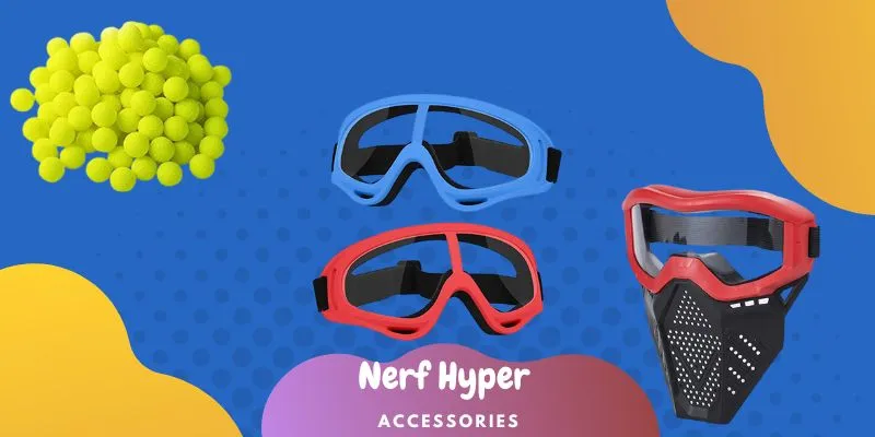 Nerf Hyper Accessories