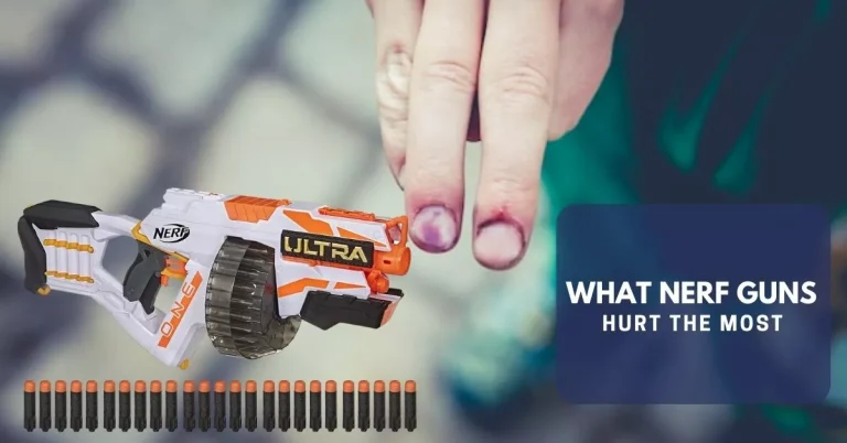 What Nerf Guns Hurt the Most? Powerful Nerf Blasters