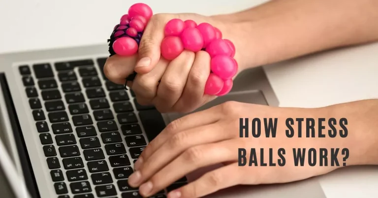 How do Stress Balls Work? Amazing Health Benefits