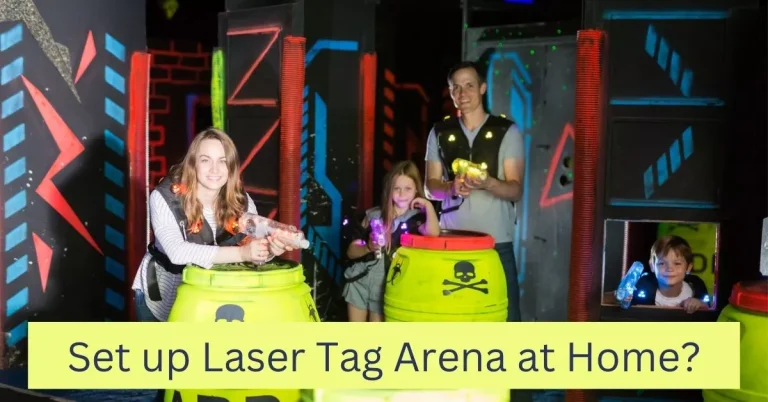 How to Set up a Laser Tag Arena at Home?