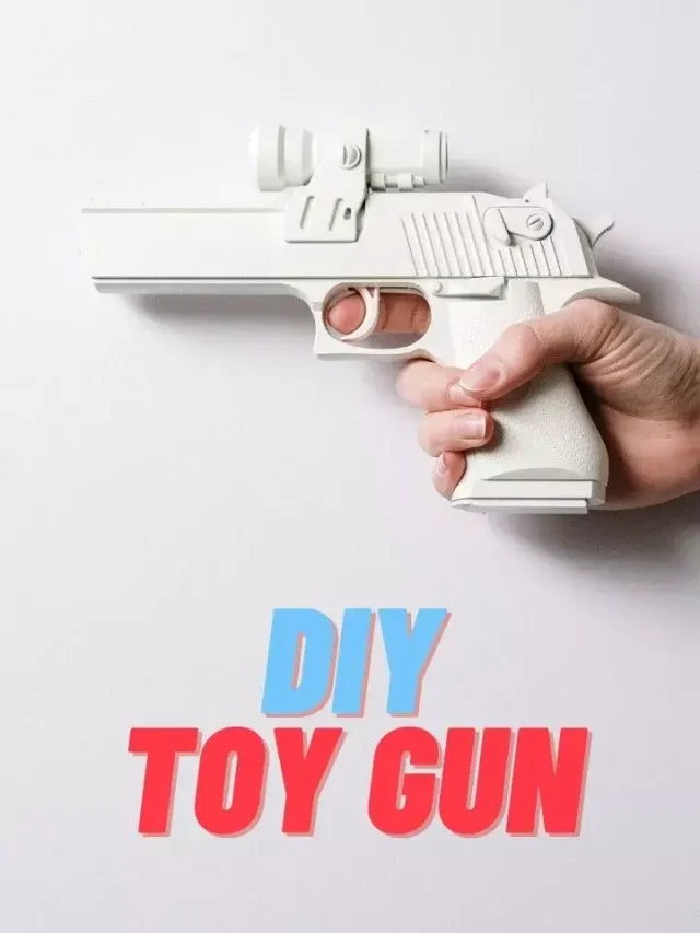 DIY Toy Gun