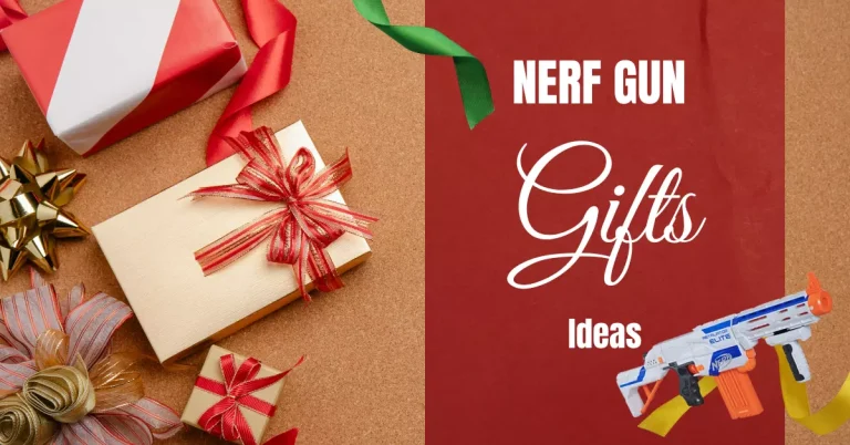 Nerf Gun Gift Ideas