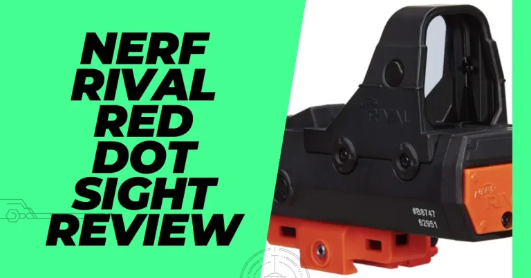 Nerf Rival Red Dot Sight Review
