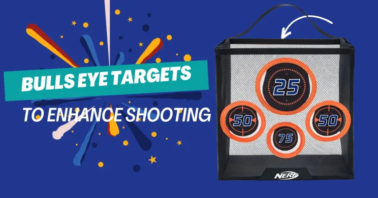 How Can Bulls Eye Targets Enhance Nerf Shooting?