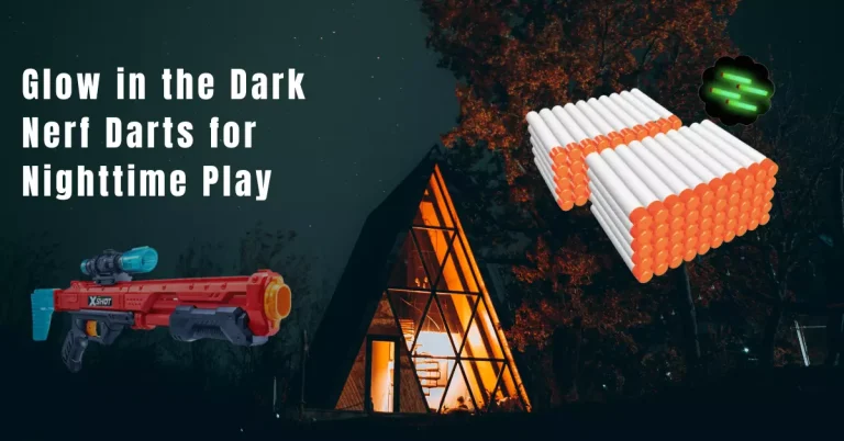 Glow in the Dark Nerf Darts for Nighttime Play