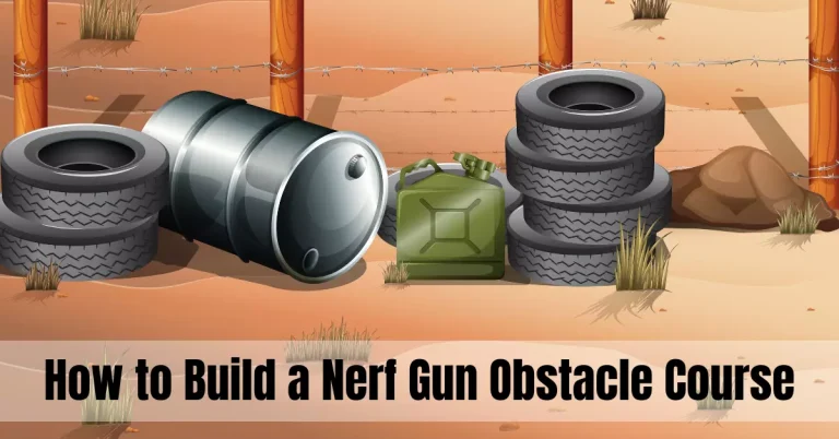 How to Build a Nerf Gun Obstacle Course