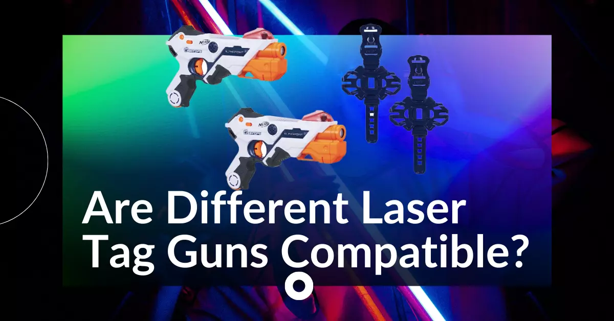 Are Different Laser Tag Guns Compatible?