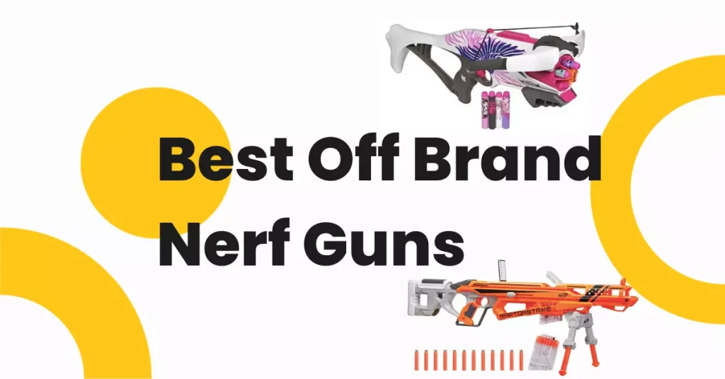 Best Nerf Guns For Target Practice